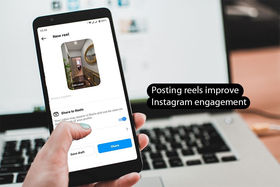 posting reels improve your Instagram engagement