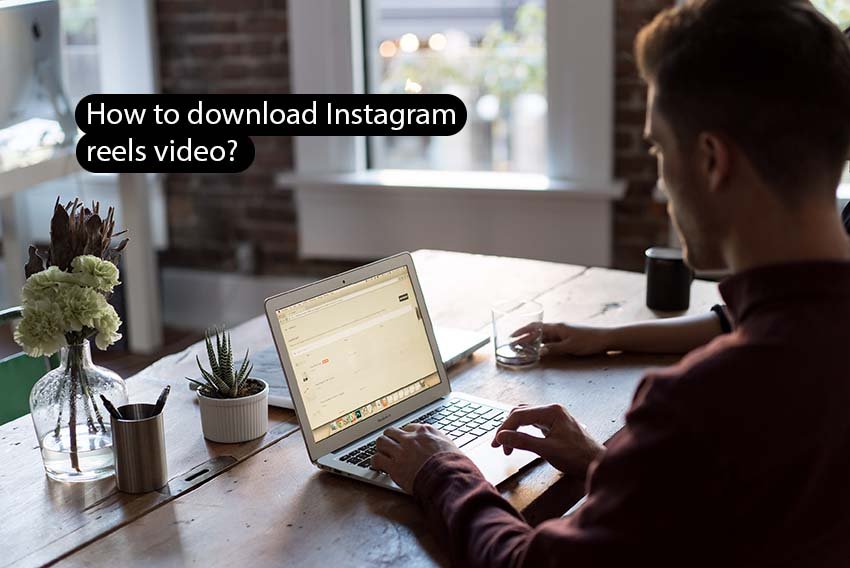 How to download Instagram reels video?