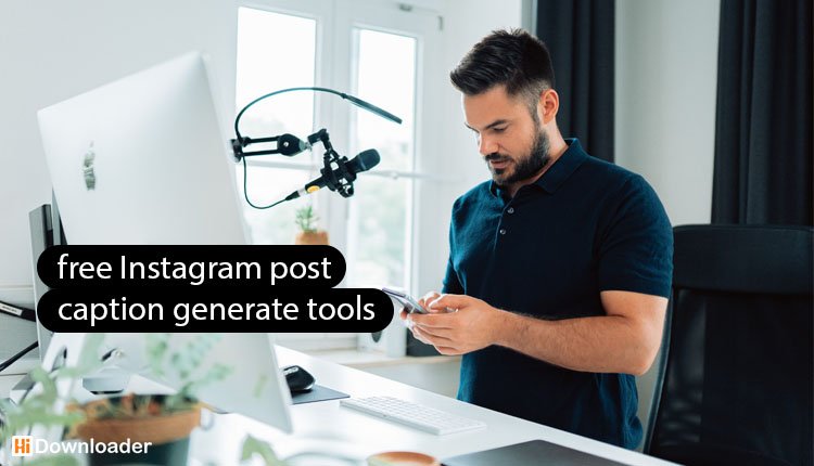 free Instagram post caption generate tools