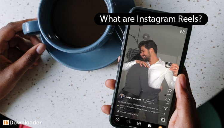 What are Instagram Reels?