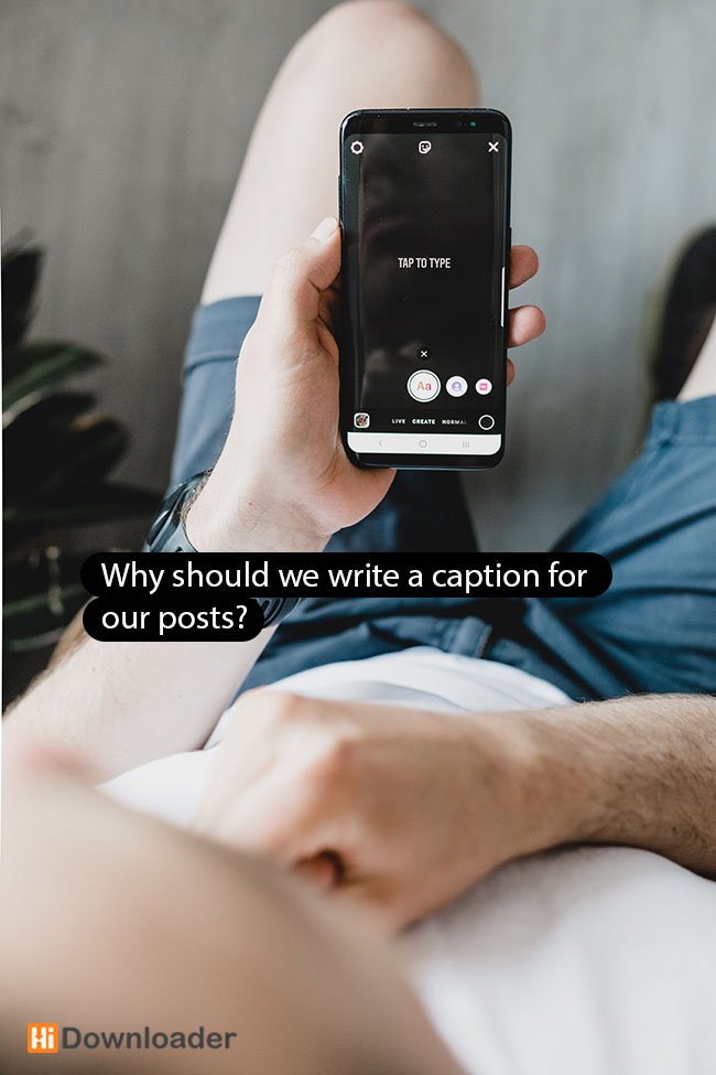 Why should we write a caption for our posts?